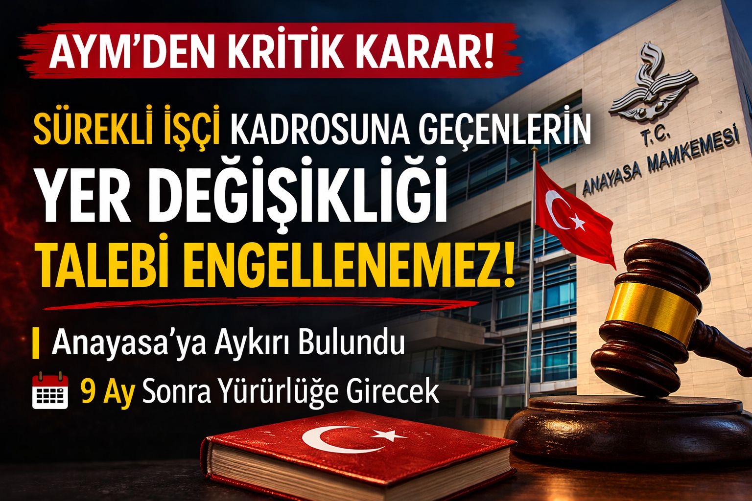 AYM’den Sürekli İşçi Kadrosuna Geçenlerle İlgili Kritik Karar
